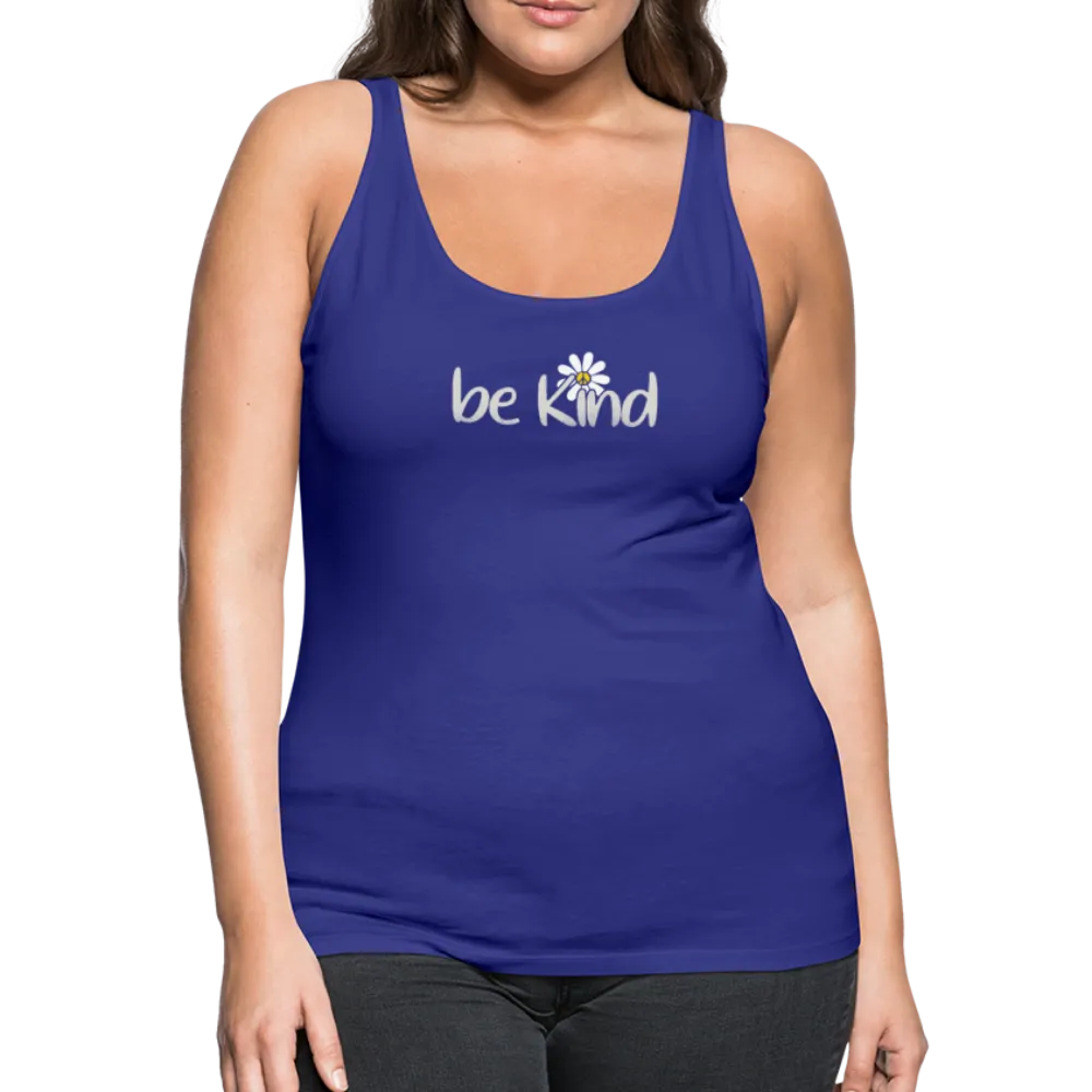 Be Kind Daisy- Women’s Premium Tank Top