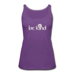 Be Kind Daisy- Women’s Premium Tank Top