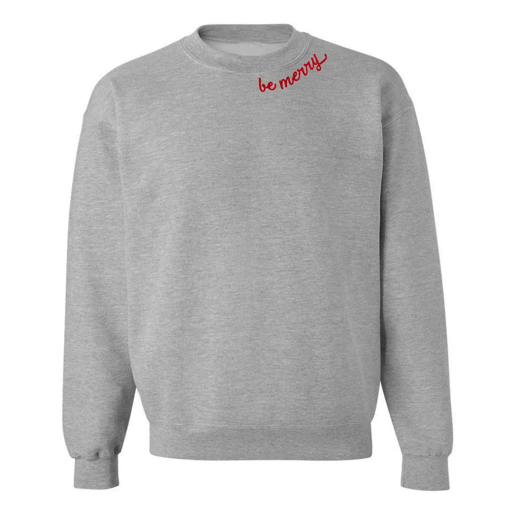 'Be Merry' Crewneck Sweatshirt