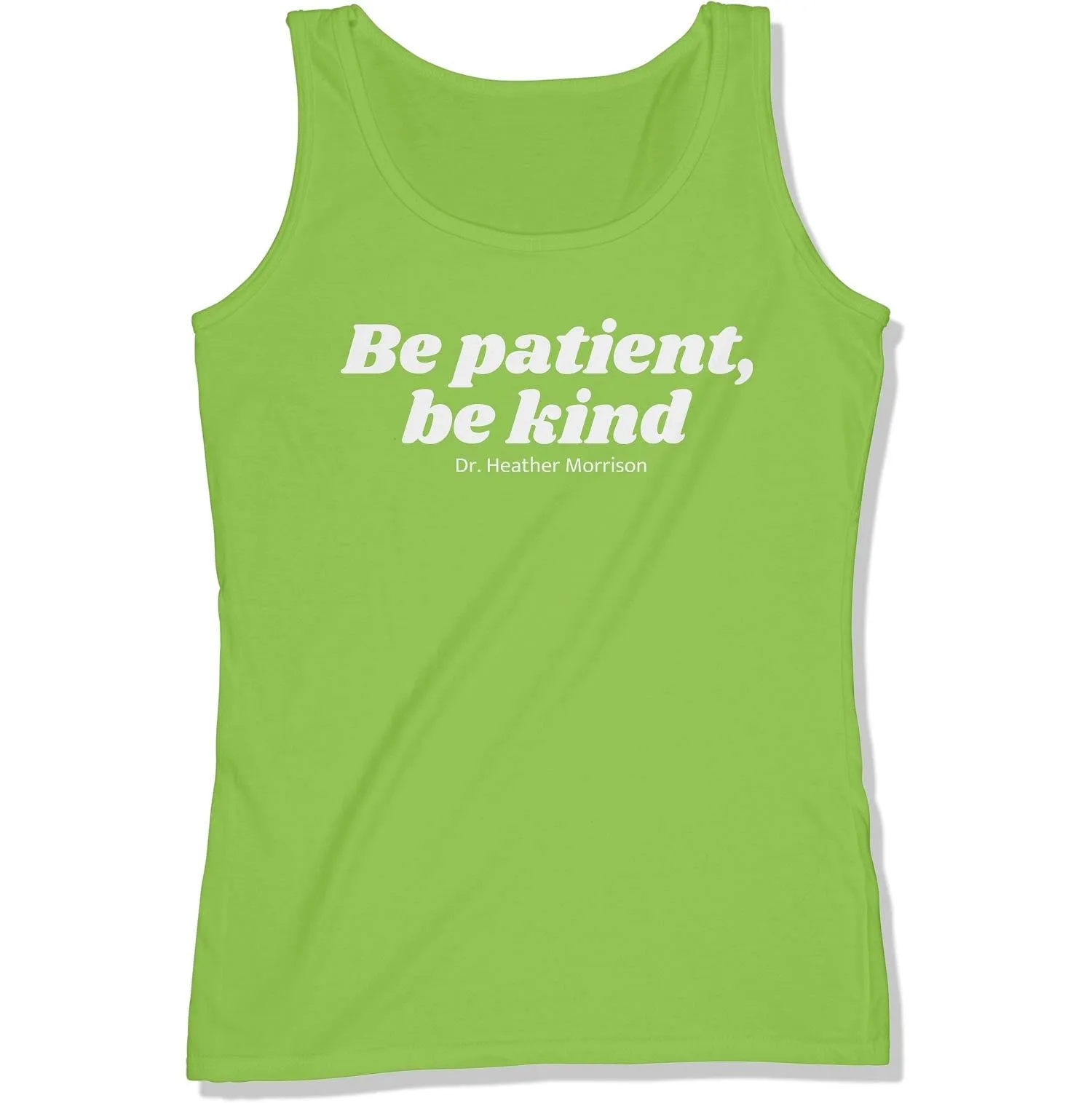 Be Patient, Be Kind Women's Tank Top