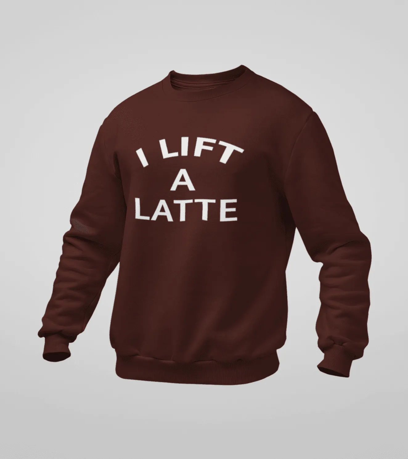 Men's I Lift A Latte Sweatshirt (Brown)