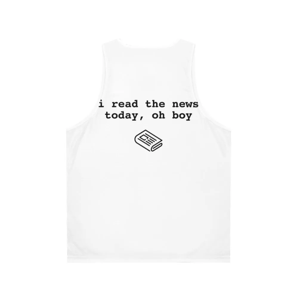 "I Read The News" Unisex Beatles Inspired Tank Top