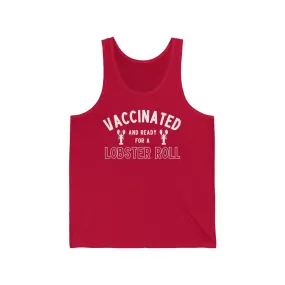 Vaccinated and Ready for a Lobster Roll Unisex Tank Top