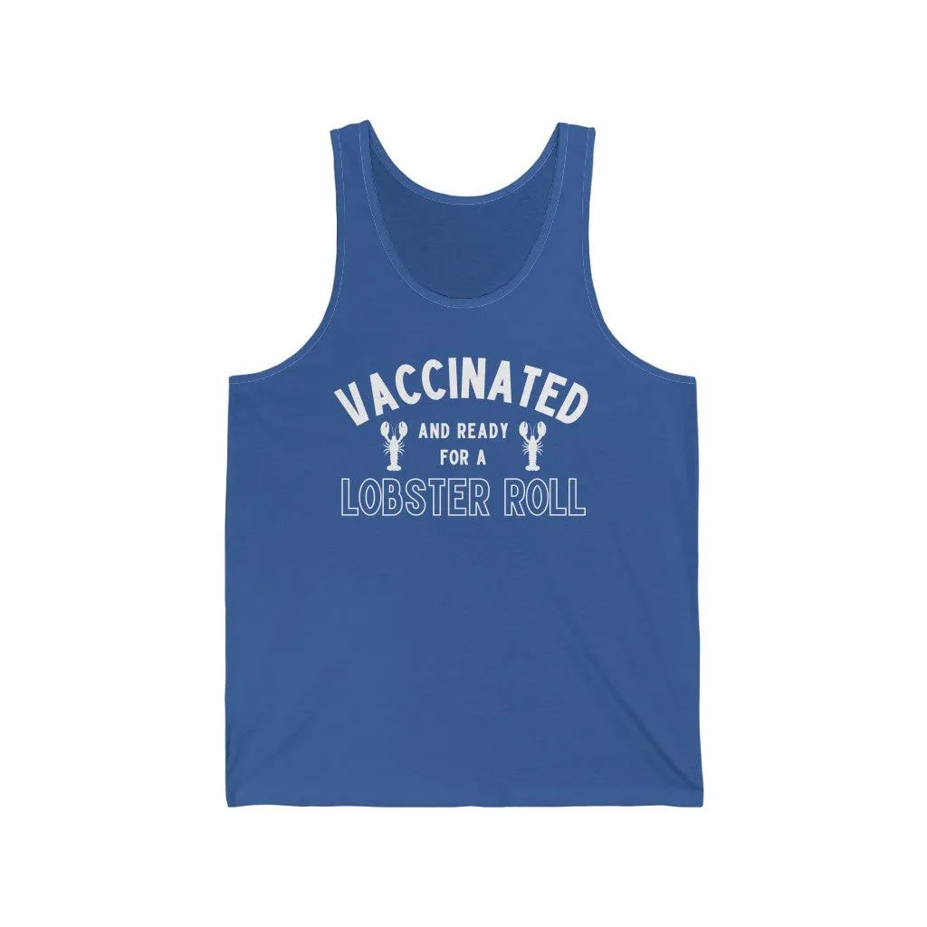 Vaccinated and Ready for a Lobster Roll Unisex Tank Top